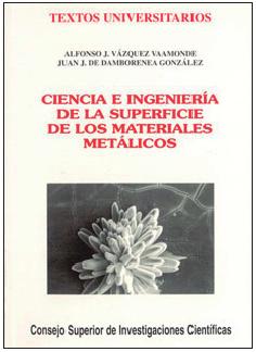 Ciencia e ingeniería de la superficie de los materiales metálicos